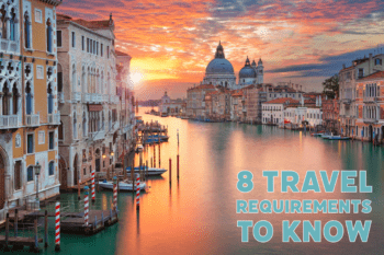 8 travel requirements to know